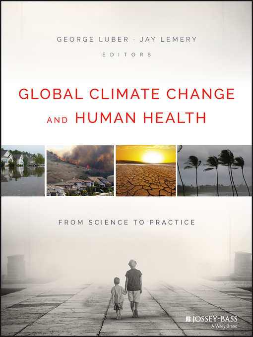 Title details for Global Climate Change and Human Health by George Luber - Available